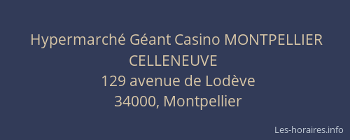 Hypermarché Géant Casino MONTPELLIER CELLENEUVE