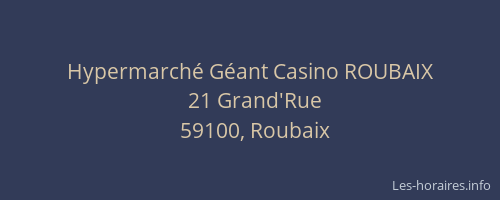 Hypermarché Géant Casino ROUBAIX