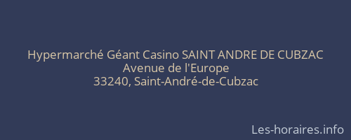 Hypermarché Géant Casino SAINT ANDRE DE CUBZAC