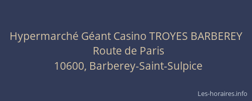 Hypermarché Géant Casino TROYES BARBEREY