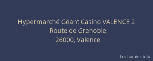 Hypermarché Géant Casino VALENCE 2