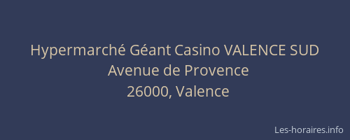 Hypermarché Géant Casino VALENCE SUD