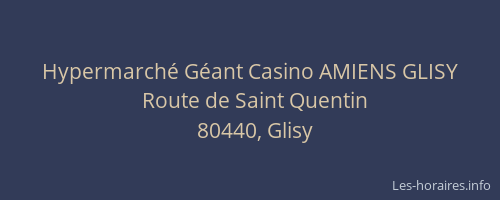 Hypermarché Géant Casino AMIENS GLISY