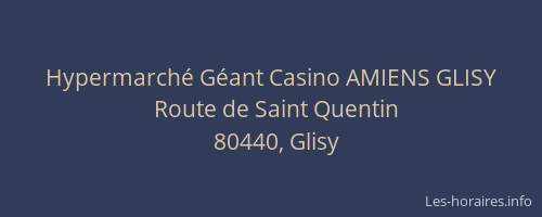 Hypermarch&eacute; G&eacute;ant Casino AMIENS GLISY
