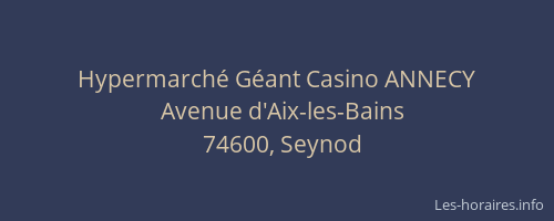 Hypermarché Géant Casino ANNECY