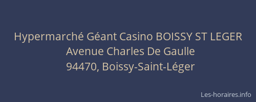 Hypermarché Géant Casino BOISSY ST LEGER