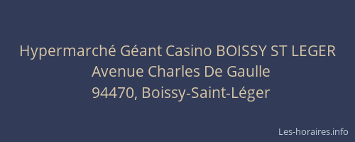 Hypermarch&eacute; G&eacute;ant Casino BOISSY ST LEGER