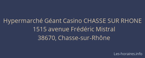 Hypermarché Géant Casino CHASSE SUR RHONE
