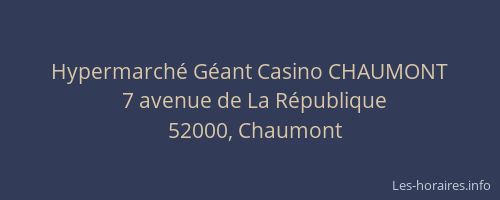 Hypermarché Géant Casino CHAUMONT
