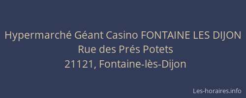 Hypermarché Géant Casino FONTAINE LES DIJON