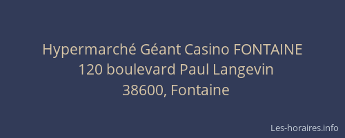 Hypermarché Géant Casino FONTAINE