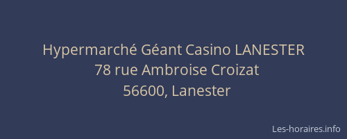 Hypermarché Géant Casino LANESTER