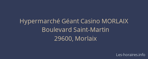 Hypermarché Géant Casino MORLAIX