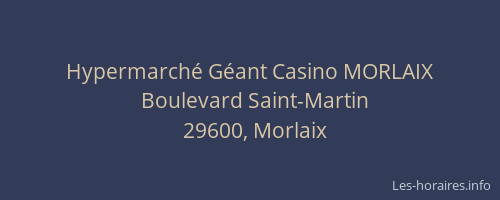 Hypermarch&eacute; G&eacute;ant Casino MORLAIX