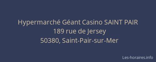Hypermarché Géant Casino SAINT PAIR