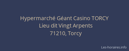 Hypermarch&eacute; G&eacute;ant Casino TORCY