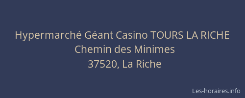 Hypermarch&eacute; G&eacute;ant Casino TOURS LA RICHE