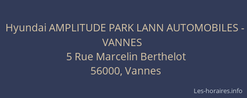 Hyundai AMPLITUDE PARK LANN AUTOMOBILES - VANNES