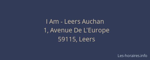 I Am - Leers Auchan