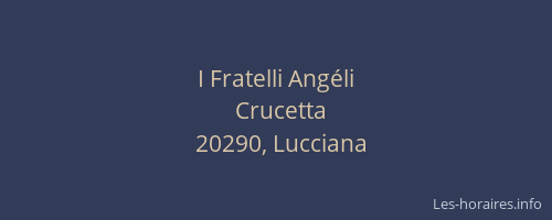 I Fratelli Ang&eacute;li