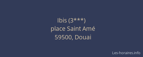 Ibis (3***)