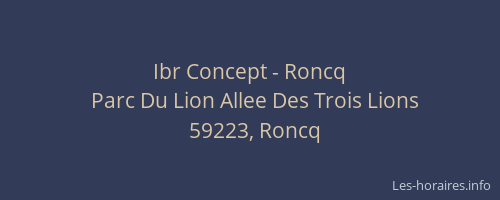 Ibr Concept - Roncq