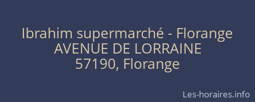 Ibrahim supermarché - Florange