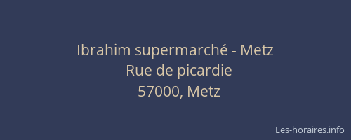 Ibrahim supermarché - Metz