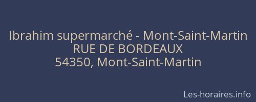 Ibrahim supermarché - Mont-Saint-Martin