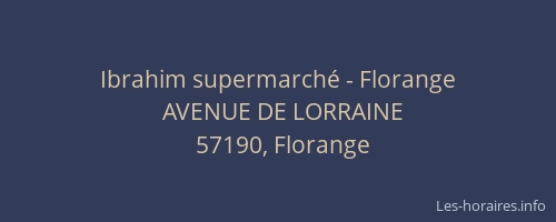 Ibrahim supermarché - Florange