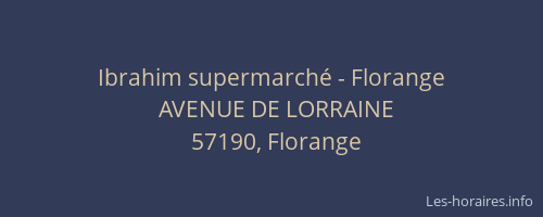 Ibrahim supermarch&eacute; - Florange