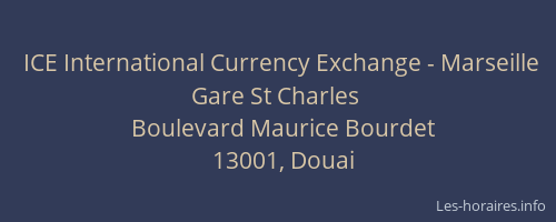 ICE International Currency Exchange - Marseille Gare St Charles