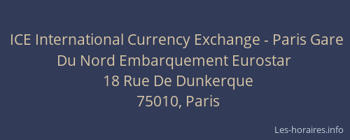 ICE International Currency Exchange - Paris Gare Du Nord Embarquement Eurostar
