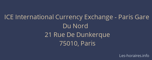 ICE International Currency Exchange - Paris Gare Du Nord