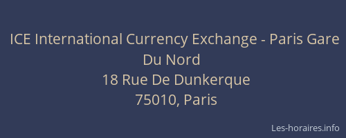 ICE International Currency Exchange - Paris Gare Du Nord
