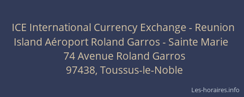 ICE International Currency Exchange - Reunion Island Aéroport Roland Garros - Sainte Marie