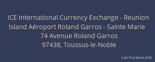 ICE International Currency Exchange - Reunion Island A&eacute;roport Roland Garros - Sainte Marie