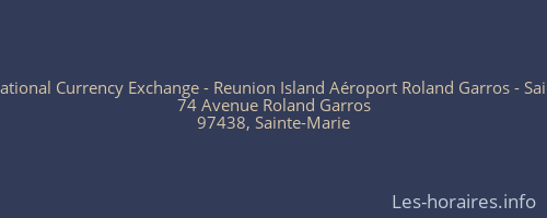 ICE International Currency Exchange - Reunion Island Aéroport Roland Garros - Sainte Marie
