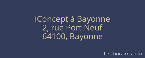 iConcept à Bayonne