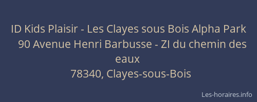 ID Kids Plaisir - Les Clayes sous Bois Alpha Park
