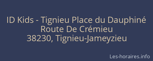 ID Kids - Tignieu Place du Dauphiné