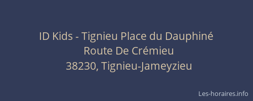 ID Kids - Tignieu Place du Dauphiné