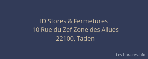 ID Stores & Fermetures