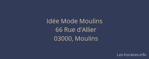 Idée Mode Moulins