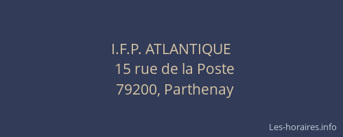 I.F.P. ATLANTIQUE