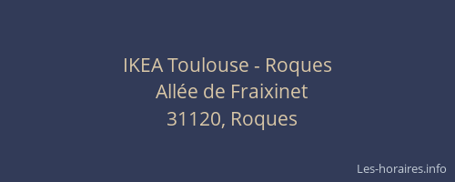 IKEA Toulouse - Roques