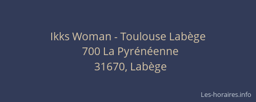 Ikks Woman - Toulouse Labège