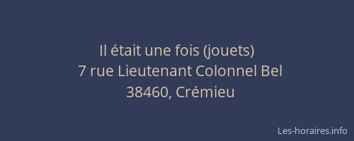 Il &eacute;tait une fois (jouets)