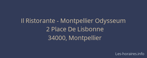 Il Ristorante - Montpellier Odysseum