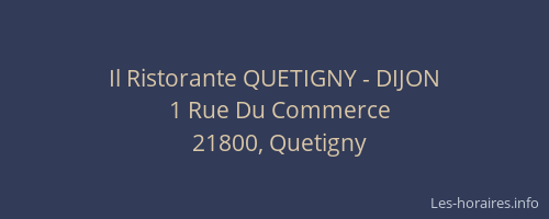 Il Ristorante QUETIGNY - DIJON